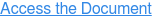 Access the Document