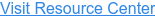 Visit Resource Center